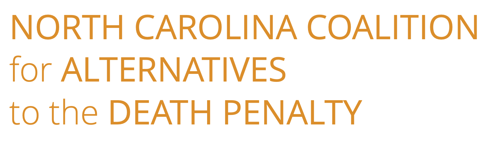 NORTH CAROLINA COALITION for ALTERNATIVES to the DEATH PENALTY
